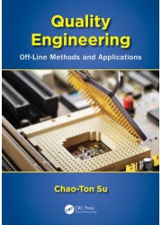 Quality Engineering: Off-Line Methods and Applications